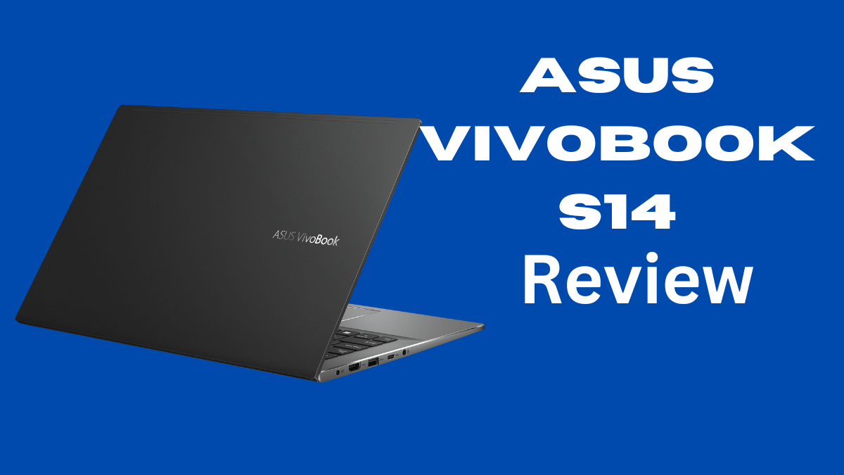 Asus VivoBook S14 Review